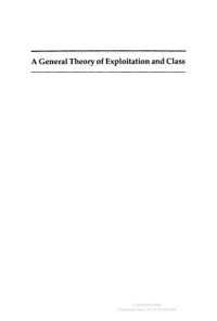 John E. Roemer — A General Theory of Exploitation and Class