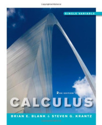 Brian E. Blank, Steven G. Krantz — Calculus: Single Variable, 2nd Edition