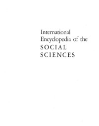 edited by David L. Sills — international encyclopedia of the social sciences volume1