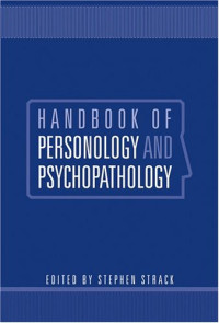 Stephen Strack Ph.D. — Handbook of Personology and Psychopathology