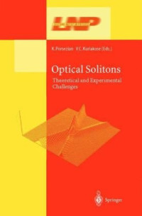 Kuppuswamy Porsezian, Valakkattil Chako Kuriakose — Optical Solitons