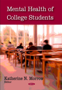 Katherine N. Morrow — Mental Health of College Students