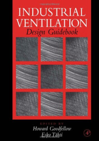 Howard D. Goodfellow, Esko Tahti — Industrial Ventilation Design Guidebook