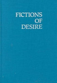 Stephen Snyder — Fictions of Desire: Narrative Form in the Novels of Nagai Kafū