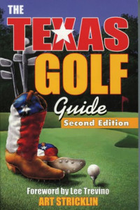 Art Stricklin — Texas Golf Guide, 2nd Edition