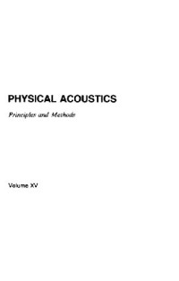 Warren P. Mason, R. N. Thurston — Physical Acoustics: Principles and Methods, Volume XV