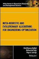 Bozorg-Haddad, Omid; Loaiciga, Hugo A.; Solgi, Mohammad — Meta-heuristic and evolutionary algorithms for engineering optimization