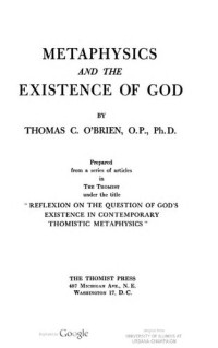 Thomas C. O'Brien — Metaphysics and the existence of God.