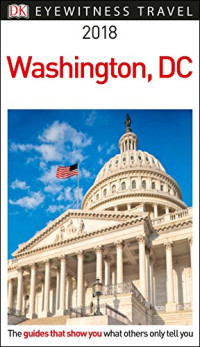 DK Travel — DK Eyewitness Travel Guide Washington, DC