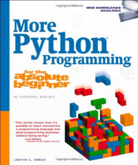 Jonathan S. Harbour — More Python Programming for the Absolute Beginner