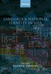 Andrew Simpson — Language and National Identity in Asia (Oxford Linguistics)