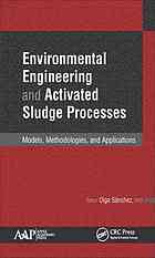Sánchez Martínez, Olga — Environmental engineering and activated sludge processes: models, methodologies, and applications