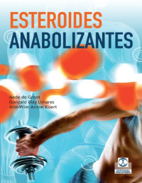 Aede De Groot, Gonzalo Blay Llinares, Arie-Wim Anton Koert — Esteroides anabolizantes