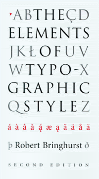 Robert Bringhurst — The Elements of Typographic Style