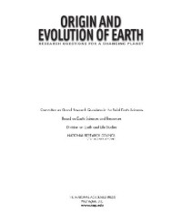 — Origin and Evolution of Earth: Research Questions for a Changing Planet