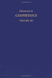 Renata Dmowska and Barry Saltzman (Eds.) — Advances in Geophysics 36