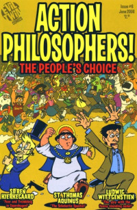Evil Twin Comics — Action Philosophers! 06 - The People_s Choice - June 2006