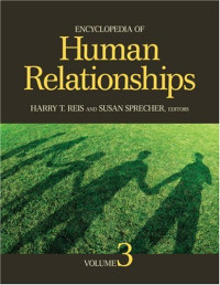 Harry T. Reis, Susan K. Sprecher — Encyclopedia of Human Relationships