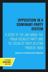 Angela Sutherland Burger — Opposition in a Dominant-Party System