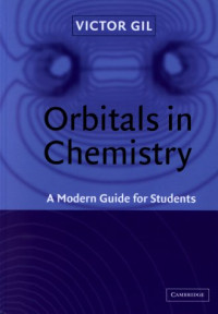 Victor M. S. Gil — Orbitals in Chemistry: A Modern Guide for Students
