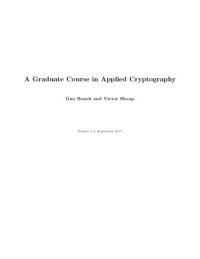 Dan Boneh, Victor Shoup — A graduate course in Applied Cryptography