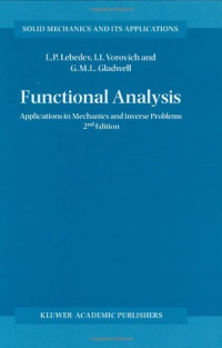 Leonid P. Lebedev, Iosif I. Vorovich, G.M.L. Gladwell — Functional Analysis.