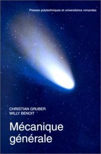 Christian Gruber, Willy Benoit — Mécanique générale