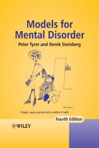 Peter Tyrer, Derek Steinberg — Models for mental disorder,: Conceptual models in psychiatry