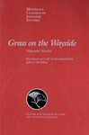 NATSUME Soseki, Edwin McClellan (transl. & introd., 1969) — Grass on the Wayside (1971)