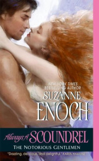 Suzanne Enoch — Always a Scoundrel - The Notorious Gentlemen
