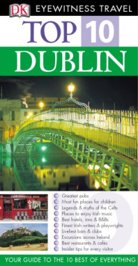 Polly Phillimore, Andrew Sanger — Eyewitness Travel Top 10 - Dublin.