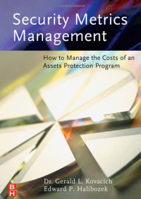 Gerald L. Kovacich — Security Metrics Management.