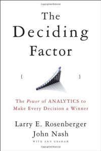Larry E. Rosenberger, John Nash, Ann Graham — The Deciding Factor
