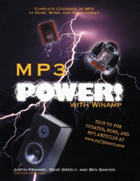 Justin Frankel, Dave Greely, Ben Sawyer — MP3 power! with Winamp