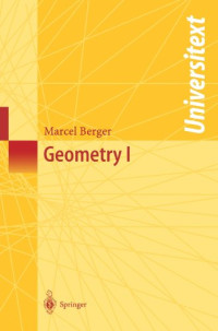 Marcel Berger, M. Cole, S. Levy — Geometry I