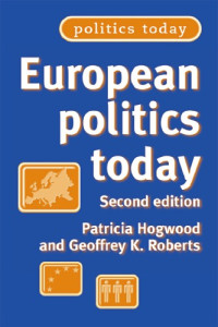 Hogwood, Patricia; Geoffrey Roberts — European Politics Today