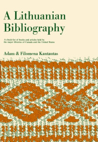Adam Kantautas, Filomena Kantautas — A Lithuanian Bibliography