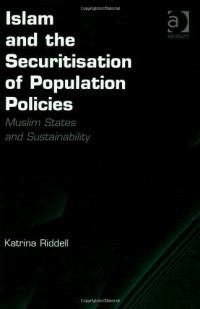 Katrina Riddell — Islam and the Securitisation of Population Policies