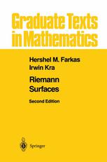 Hershel M. Farkas, Irwin Kra (auth.) — Riemann Surfaces