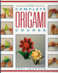 Paul Jackson — The Complete Origami Course