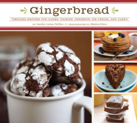 McGlinn, Jennifer Lindner; Peltre, Beatrice — Gingerbread: Timeless Recipes for Cakes, Cookies, Desserts, Ice Cream, and Candy