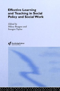 Hilary Burgess, Imogen Taylor — Effective Learning and Teaching in Social Policy and Social Work