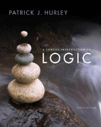Hurley, Patrick J — A concise introduction to logic