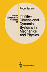Roger Temam (auth.) — Infinite-Dimensional Dynamical Systems in Mechanics and Physics