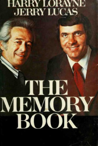 Harry Lorayne, Jerry Lucas — The Memory Book