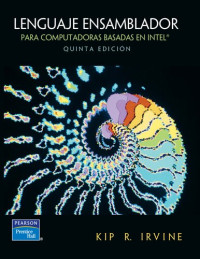 Kip R. Irvine — Lenguaje Ensamblador para Computadoras Basadas en Intel (5ta ed.)