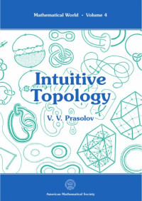 Victor Vasil'evich Prasolov, Виктор Васильевич Прасолов — Intuitive Topology