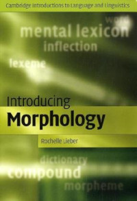 Rochelle Lieber — Introducing Morphology