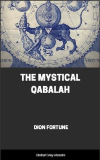 Dion Fortune — The Mystical Qabalah
