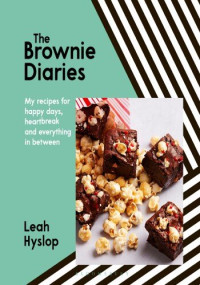 Leah Hyslop — The Brownie Diaries
